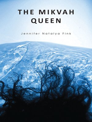 cover image of The Mikvah Queen
